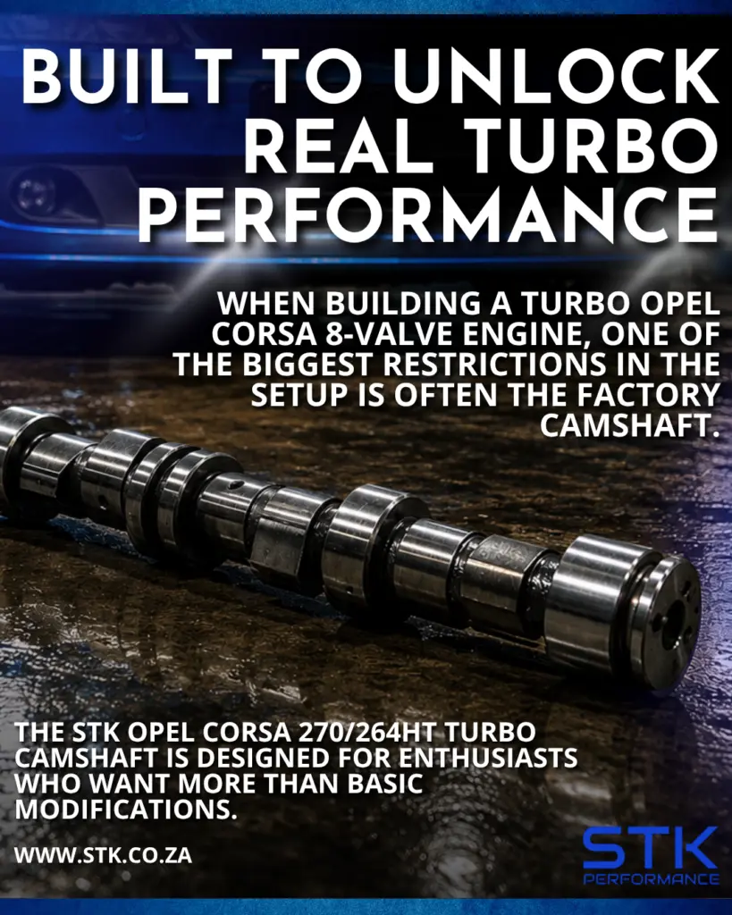 Built to Unlock Real Turbo Performance – STK Opel Corsa 270/264HT Turbo Camshaft